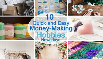 10 Quick and Easy Money-Making Hobbies Nowadays