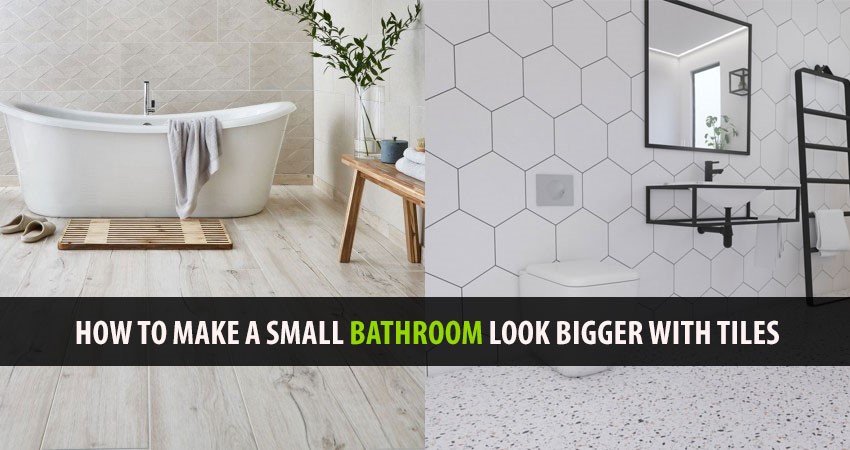 Small Bathroom Look Bigger With Tiles, Do Big Tiles Make A Bathroom Look Bigger